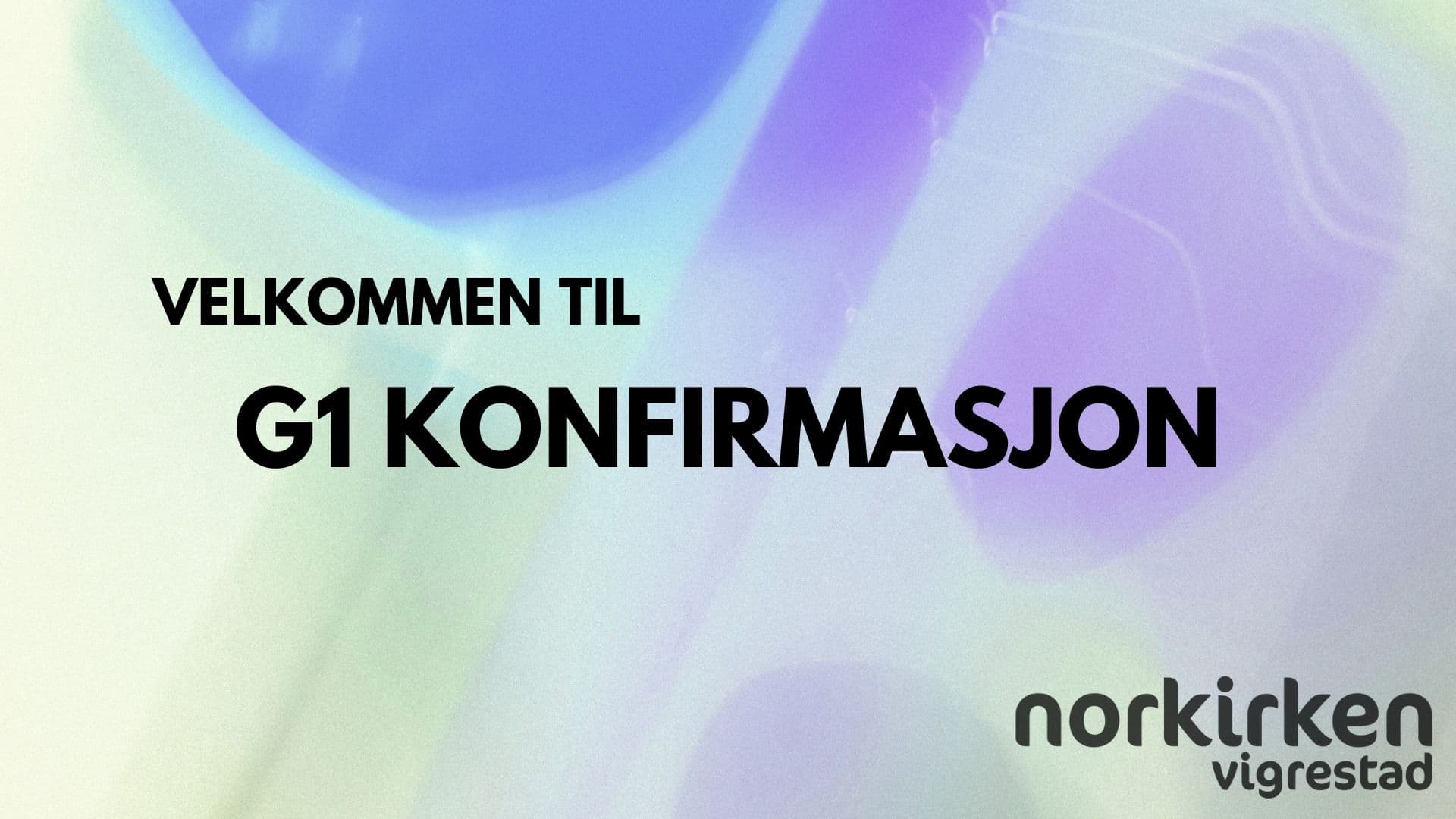 G1 Konfirmasjonsgudstjeneste 19.April!