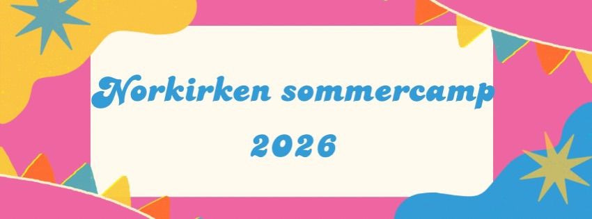 Norkirken sommercamp 2026